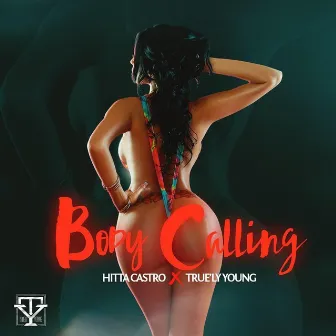 Body Calling by True'ly Young