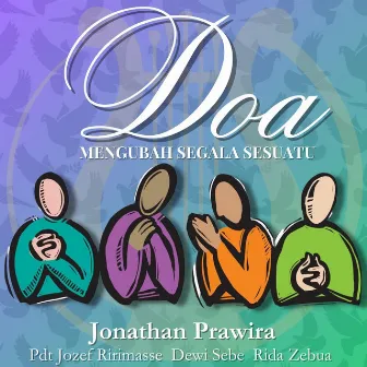 Doa Mengubah Segala Sesuatu by Dewi Sebe