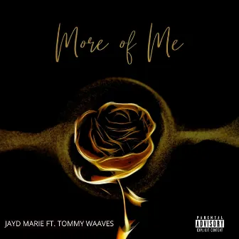 More Of Me by Jayd Marie