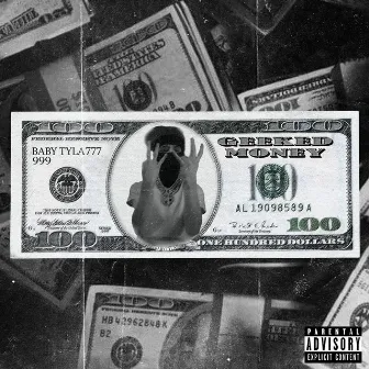 Geeked Money by BabyTyla