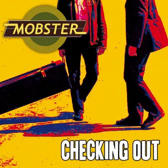 Checking Out by Mobster