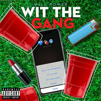 Wit the Gang by Will Power