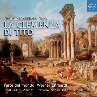 Gluck: La clemenza di Tito by L'Arte del mondo