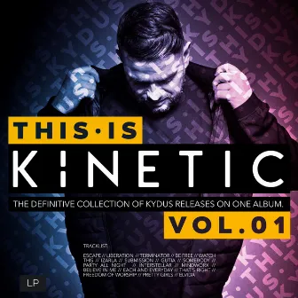 This Is Kinetic, Vol.1 by Kydus