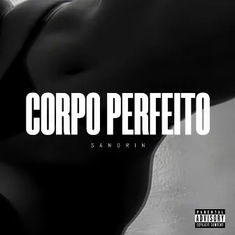 CORPO PERFEITO by prodbyeros