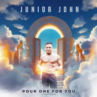 Pour One For You (Bryson Okada) by Junior John