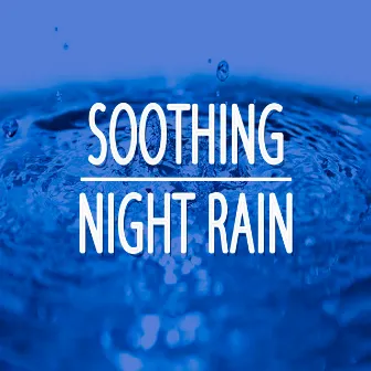 Soothing Night Rain by Rain for Deep Sleep