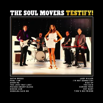 Testify! by The Soul Movers