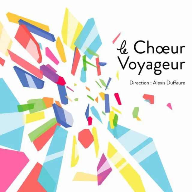 Le Chœur Voyageur 2018 (with Alexis Duffaure)