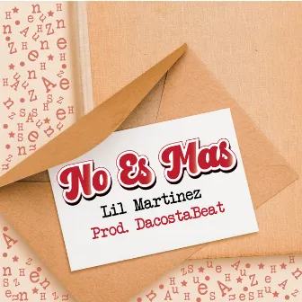 No Es Mas by Lil Martinez