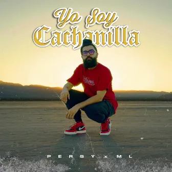 Yo Soy Cachanilla by Persy ML