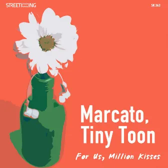 For Us, Million Kisses by MARCATO