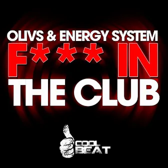 F*** in the Club by Olivs