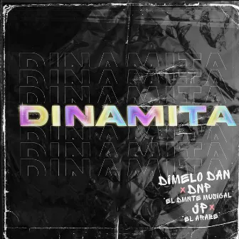 Dinamita by Dimelo Dan