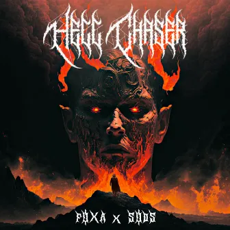 HELL CHASER by FØXA