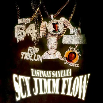 Scy Jimm Flow by Eastway Santana