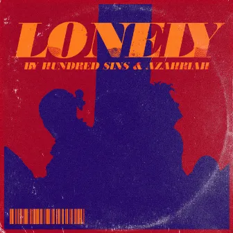 Lonely by Hundred Sins