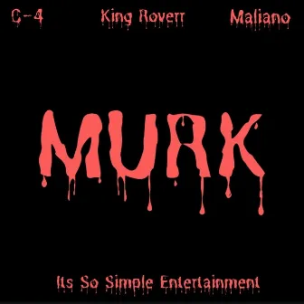 Murk by C-4