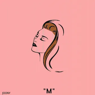 M by JOONY