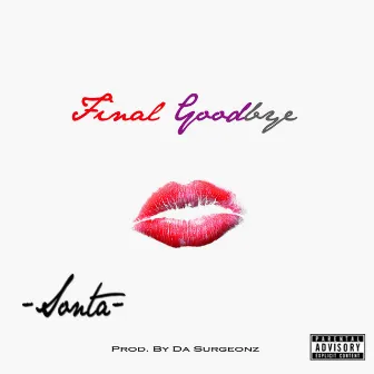 Final GoodBye by Sonta