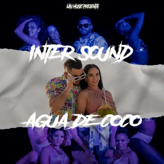 Agua de Coco by Inter Sound