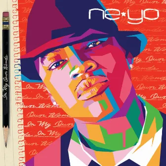 In My Own Words (Deluxe 15th Anniversary Edition) by Ne-Yo