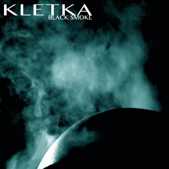 Kletka by Black Smoke