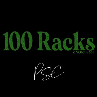 100 Racks by PSC NORTE 666