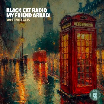 West End Cats by Black Cat Radio