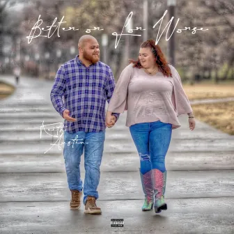 Better or For Worse by Keith Austin