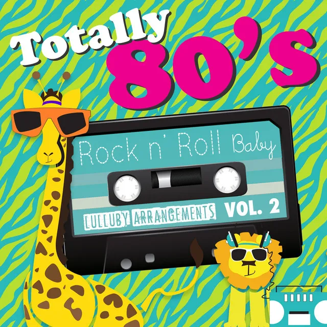 Totally 80's Lullaby Arrangements, Vol. 2