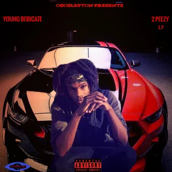 2 Peezy by Young Dedicate