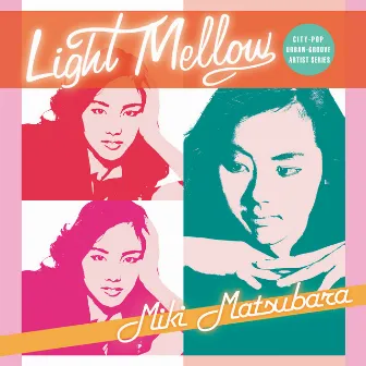 Light Mellow Miki Matsubara by Miki Matsubara