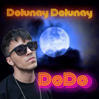 Dolunay Dolunay by Dodo