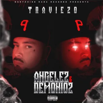 Angelez & Demonioz by Traviezo