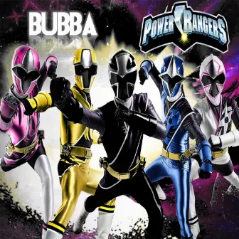 Power Ranger by Bubba