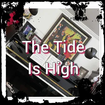 The Tide Is High by Jerfe Dittmann