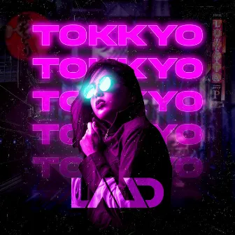 Tokkyo by Laud