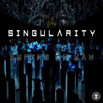 Empire Of Man by Singularity