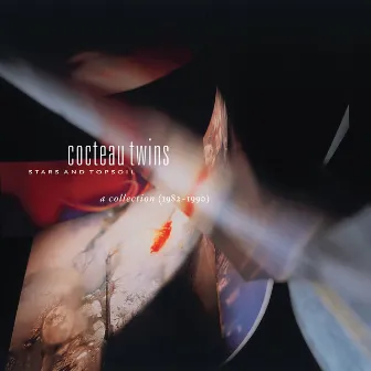 Stars And Topsoil - A Collection 1982-1990 by Cocteau Twins