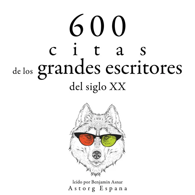 Capítulo 3.3 - 600 citas de los grandes escritores del siglo XX