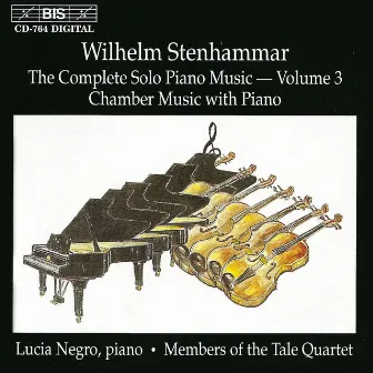 Stenhammar: Chamber Music With Piano by Tale Olsson