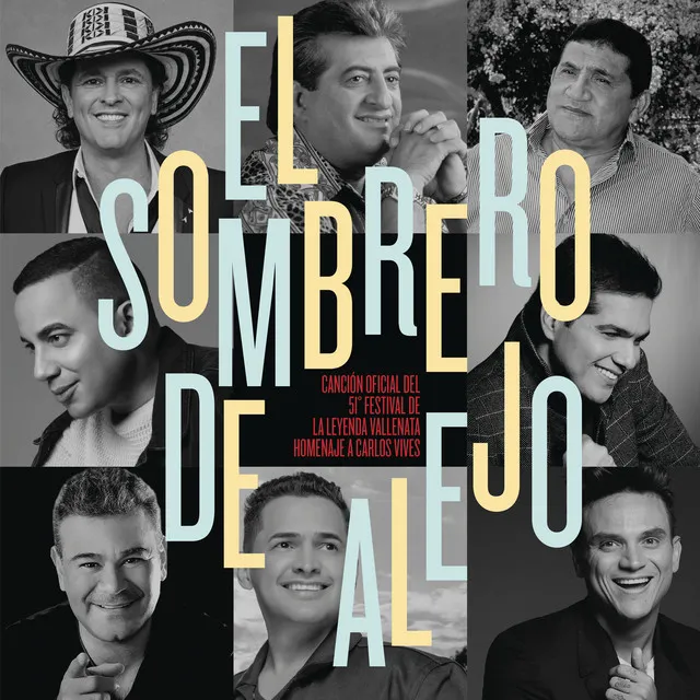 El Sombrero de Alejo (feat. Alfonso Zuleta, Jorge Oñate, Felipe Peláez, Peter Manjarres, Jorge Celedón, Silvestre Dangond & Ivan Villazon) - Canción Oficial 51º Festival de la Leyenda Vallenata Homenaje a Carlos Vives