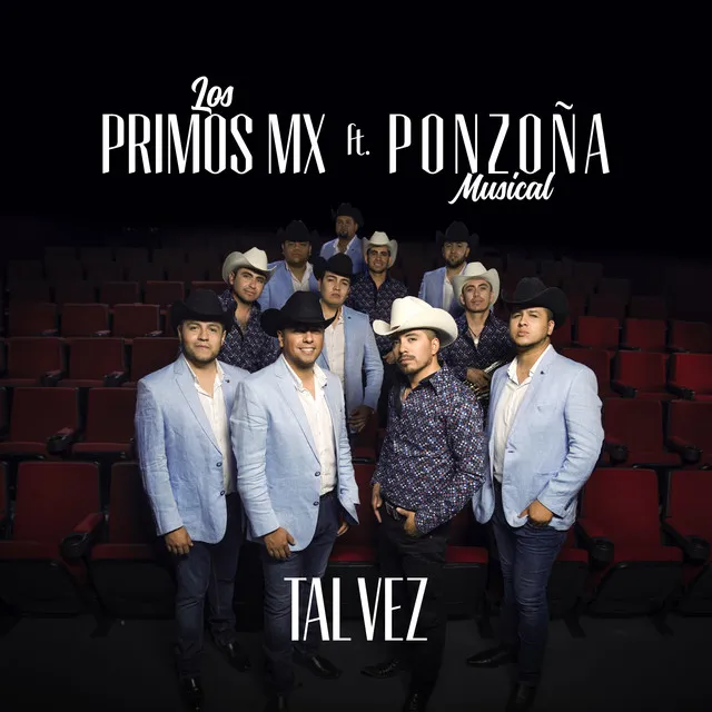 Tal Vez (feat. Ponzoña Musical)