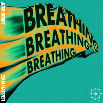 Breathing by Sam Harper