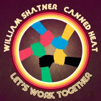 Let's Work Together by William Shatner