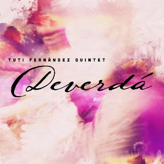 Deverdá by Tuti Fernández Quintet