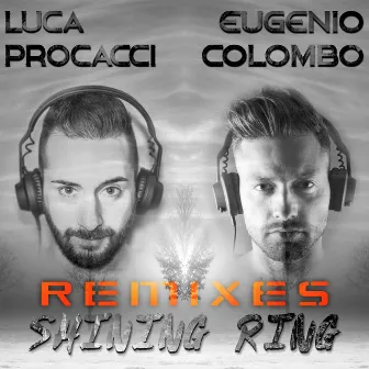 Shining Ring Remixes by Luca Procacci