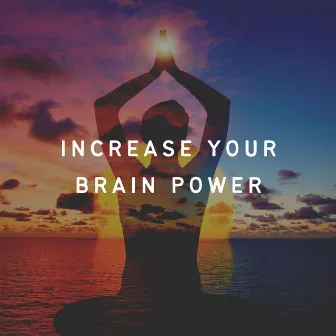 Increase Your Brain Power by Binaural Beats Sleep Tones