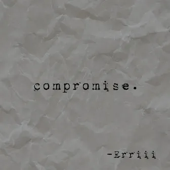 Compromise. by Erriii